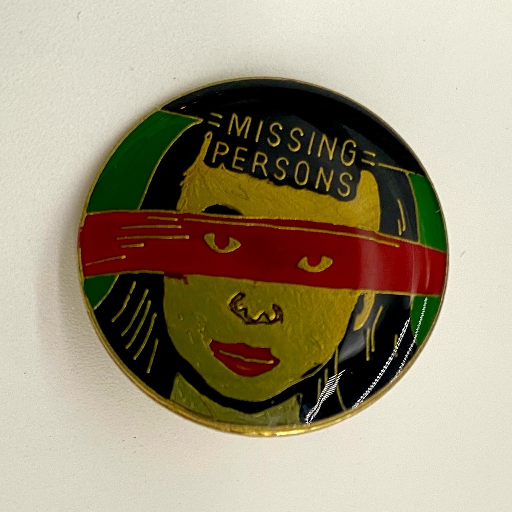Vintage Rock / Pop Band Missing Persons Pin / Scatter Pin / Flare